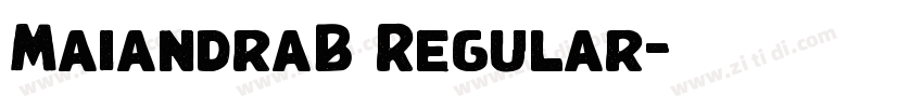 MaiandraB Regular字体转换 MaiandraB Regular字体转换